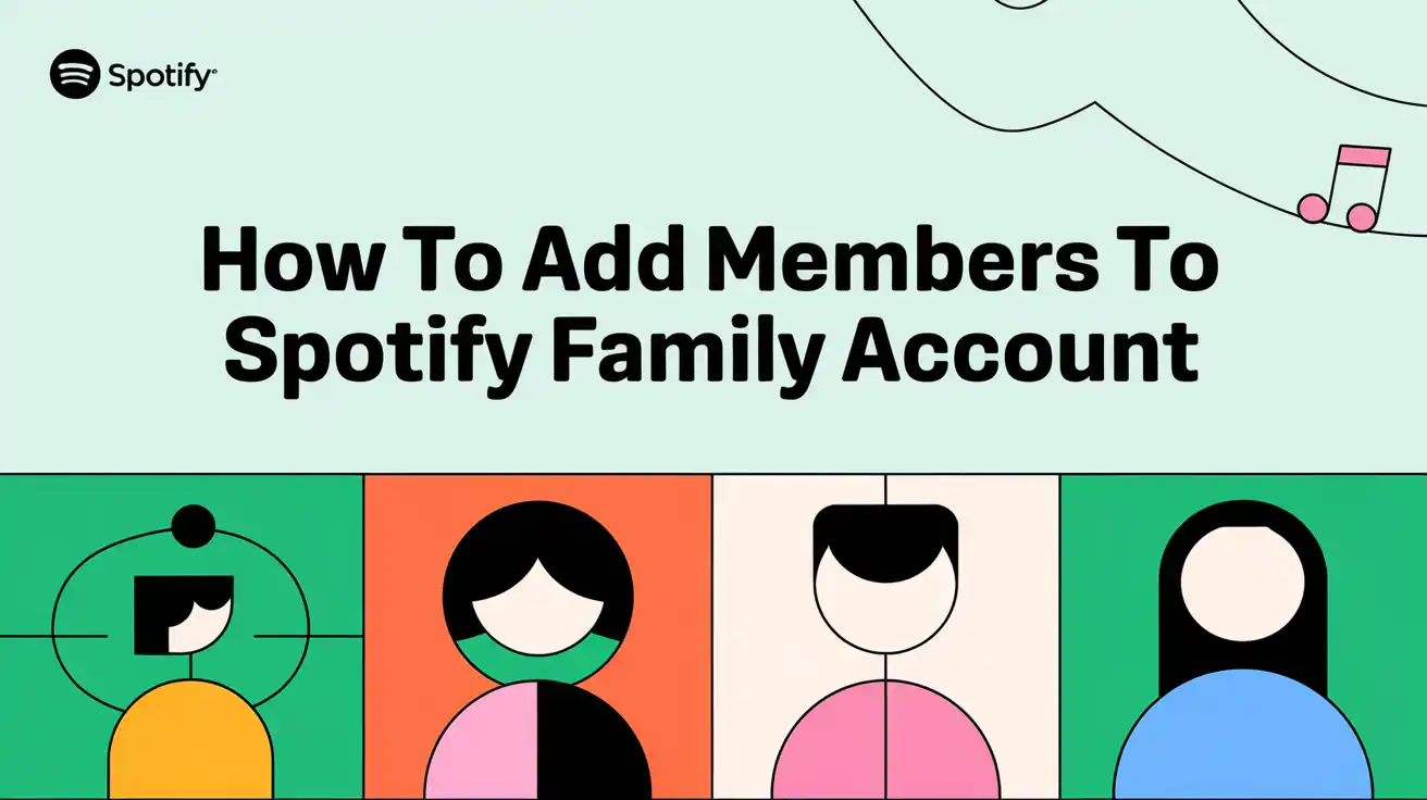 how to add members to spotify family account